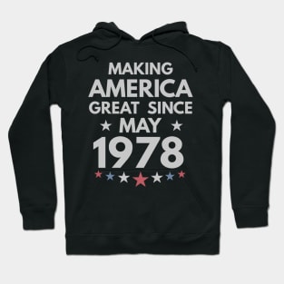 42nd Birthday Gift Making America Great Since May 1978 Hoodie